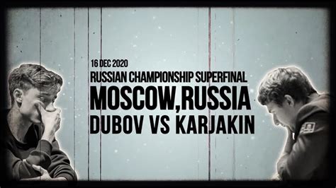 The Game Of The Year Dubov Vs Karjakin 2020 Youtube