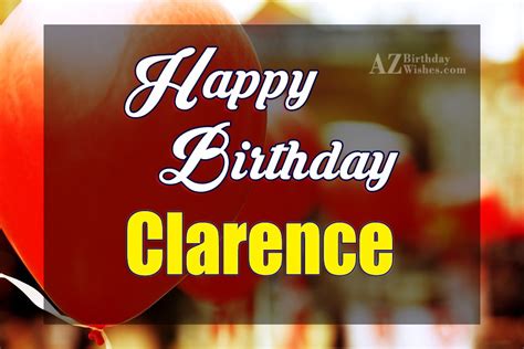 Happy Birthday Clarence