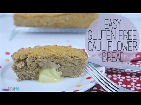 Cauliflower Bread Gluten Free Bread Recipe Easy Youtube