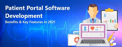 Patient Portal Software Development Benefits And Key Features In 2021