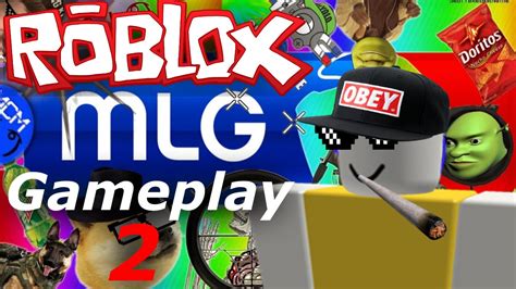 Mlg Roblox Gameplay 2 Youtube