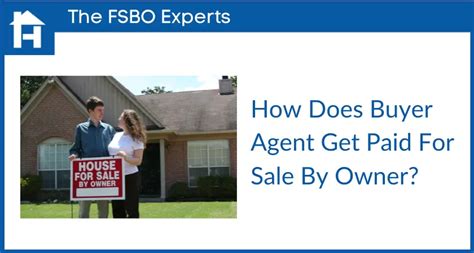 How Does Buyer Agent Get Paid For Sale By Owner