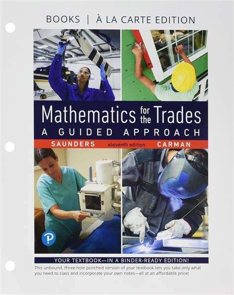 Mathematics For The Trades A Guided Approach Saunders Hal Carman Emeritus Robert