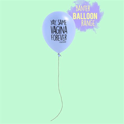 Yay Same Vagina Forever Balloons