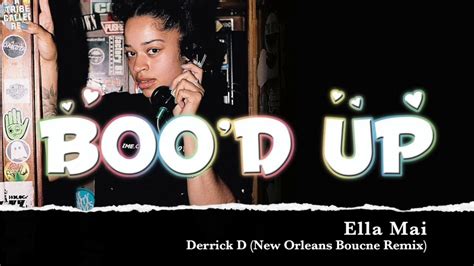 Bood Up · Ella Mai Ft Young Pain New Orleans Bounce Remix Youtube