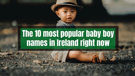 The 10 Most Popular Baby Boy Names In Ireland Right Now