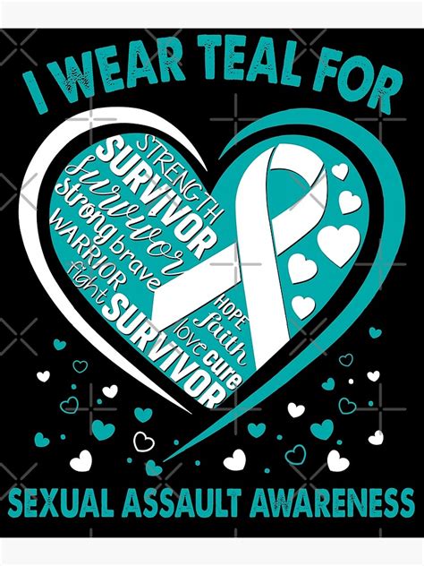 I Wear Teal For Sexual Assault Survivor Heart Ribbon Poster For Sale My Xxx Hot Girl