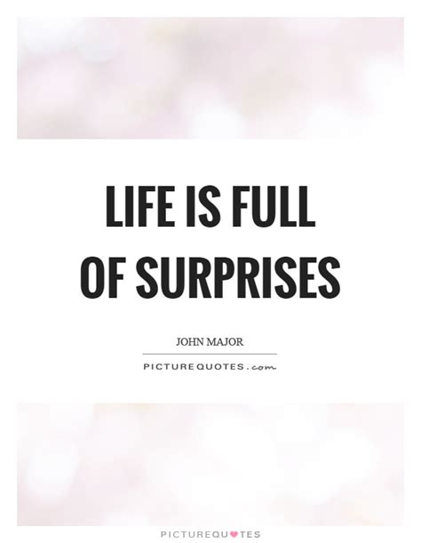 life is full of surprises quotes and sayings life is full of surprises picture quotes