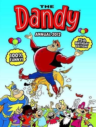 The Dandy Annual 2012 9781845354541 Abebooks