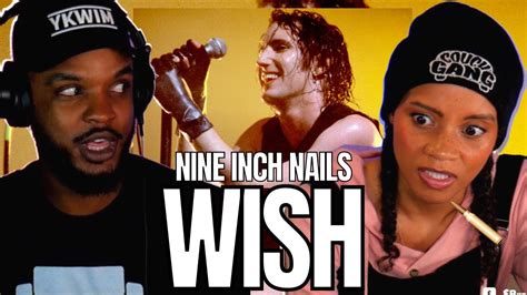 Oh My 🎵 Nine Inch Nails Wish Reaction Youtube