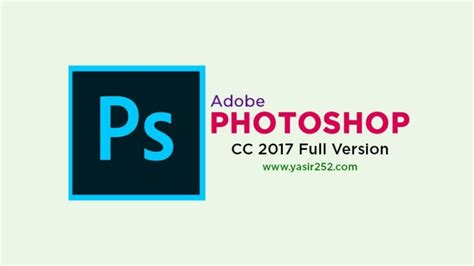 Adobe Photoshop Cc 2017 Full Version Final Gd Yasir252