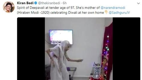 Kiran Bedi Tweets Fake Video Of Pm Modis 97 Year Old ‘mother Dancing