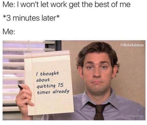 25 Work Related Memes For The Perpetually Exhausted The Office Show
