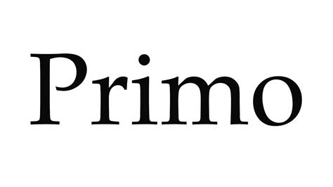 How To Pronounce Primo Youtube