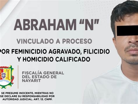 Abraham N Presunto Feminicida Fue Vinculado A Proceso