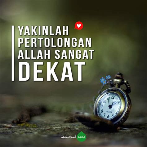 Mungkin kumpulan beberapa hadits ini bisa membantu para pembaca dalam menghadapi dan menyikapi berbagai cobaan yang akan datang nantinya. Kata Motivasi Islam Bergambar Tentang Pertolongan Allah ...