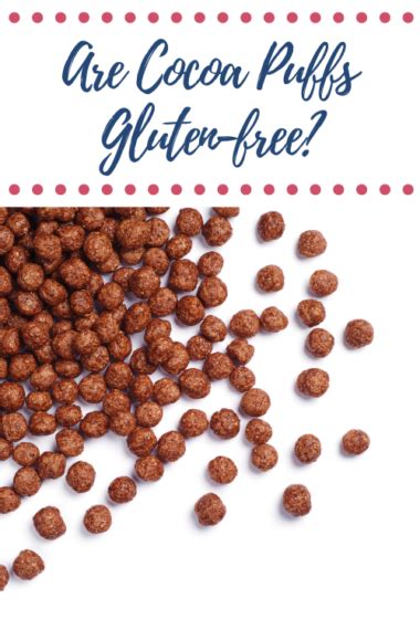 Are Cocoa Puffs Gluten Free Rachael Roehmholdt