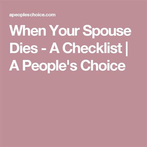 When Your Spouse Dies A Checklist A Peoples Choice Credit