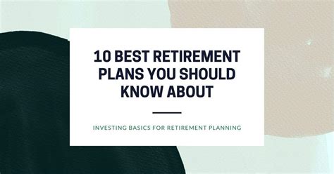10 Best Retirement Plans You Should Know About Money Clarified