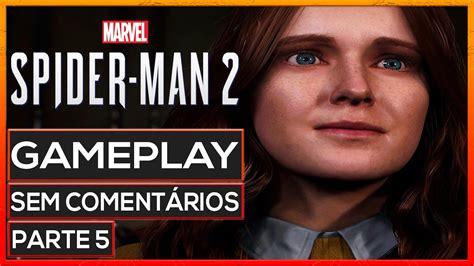 Spider Man Parte Gameplay Sem Coment Rios Completo Em Portugu S