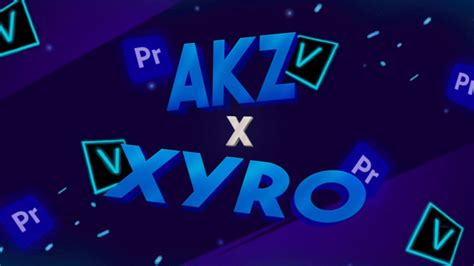 Akz X Xyro Editing Pack Payhip