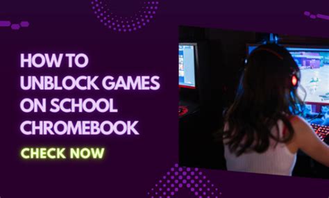 How To Unblock Games On School Chromebook In 2024
