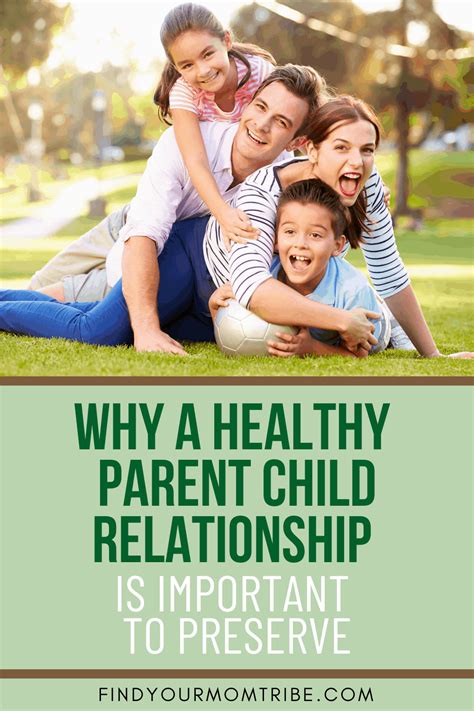 Why A Healthy Parent Child Relationship Is Important To Preserve