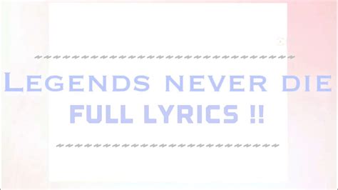 Legends Never Die Full Lyrics Mashup Youtube