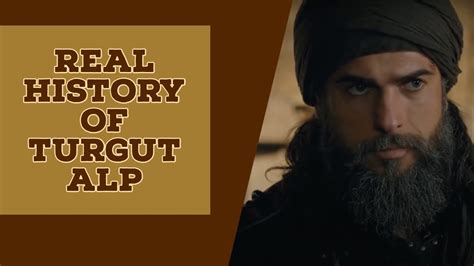 The Real History Of Turgut Alp YouTube