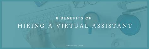 8 Benefits Of Hiring A Virtual Assistant — Rock Solid Virtual