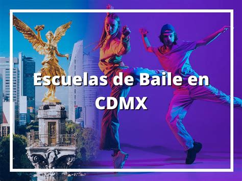 ᐈ Mejores Escuelas De Baile En Cdmx Del【2022】