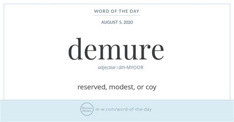 Word Of The Day Demure Merriam Webster