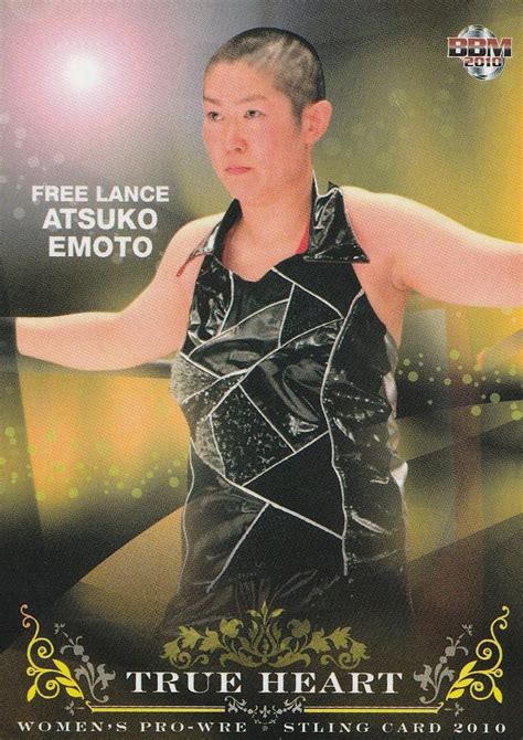 2010 Bbm True Heart Japanese Womens Pro Wrestling Atsuko Emoto No87