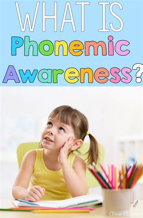 What Is Phonological Awareness Clever Classroom Blog
