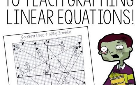 This algebra lessons explains how to graph equations in the form y = mx + b. Graphing Lines & Zombies ~ All 3 Forms | Activities ...
