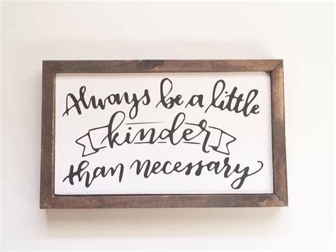 Be Kind Be Kind Sign Motivational Sign Inspiration Etsy