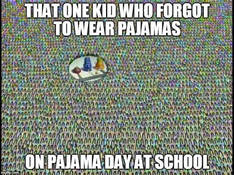 National Pajama Day Meme Best Event In The World