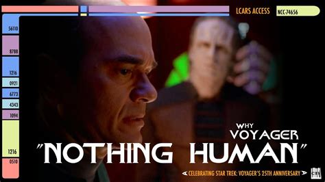 Why Voyager Nothing Human Voy25 Youtube