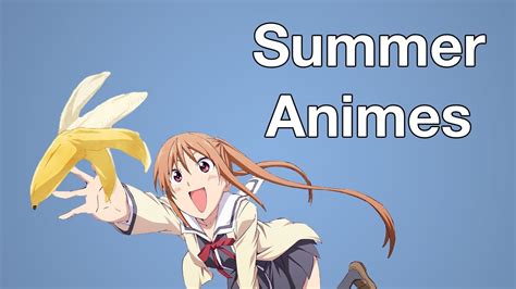 Summer Animes Youtube