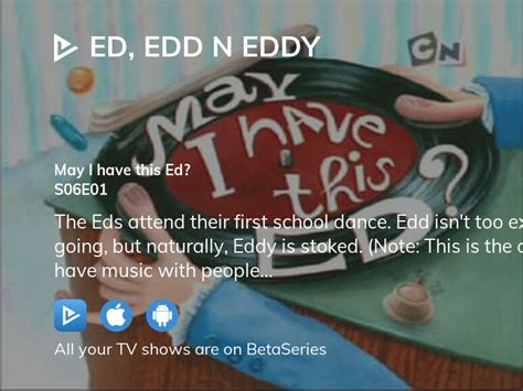 Where To Watch Ed Edd N Eddy Season 6 Episode 1 Full Streaming