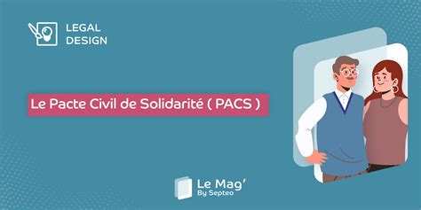 Le Pacte Civil De Solidarité Le Mag Juridique