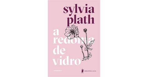 Sylvia Plath A Redoma De Vidro
