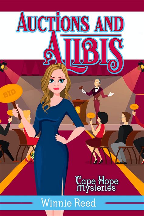 auctions and alibis cape hope mysteries book 11 by winnie reed goodreads