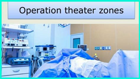How Many Zones Are There In Operation Theatre Youtube