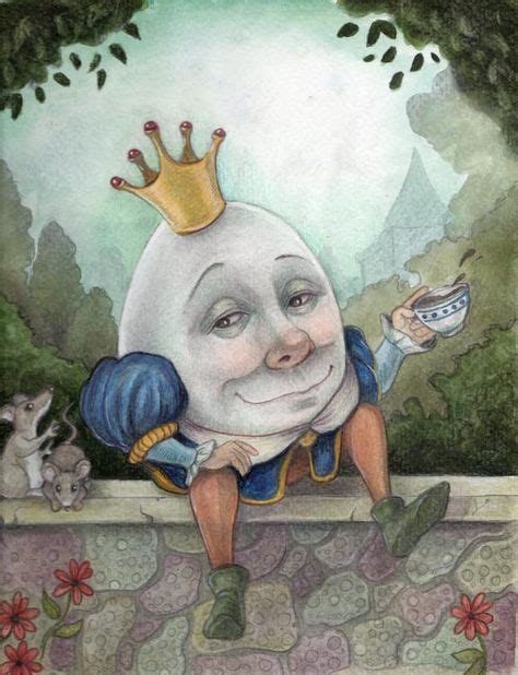 12 Best Humpty Dumpty Images Humpty Dumpty Alice In Wonderland Art
