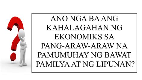 Solution Kahalagahan Ng Ekonomiks Pptx Studypool