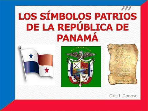 Los Símbolos Patrios De La República De Panamá