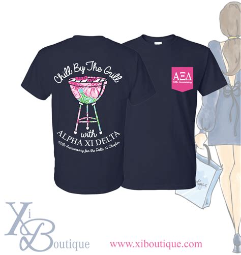 Alpha Xi Delta Chill By The Grill T Shirt This Is A Custom Order From