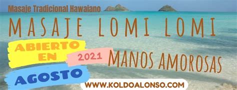 Masaje Lomi Lomi Tradicional Hawaiano Con Koldo Alonso