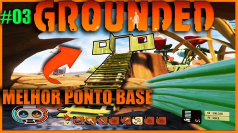 GROUNDED MELHOR LOCAL PARA BASE | GROUNDED BEST LOCATION FOR BASE - YouTube